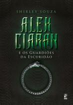 Livro - Alek Ciaran e os guardiões da escuridão