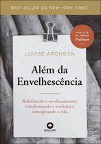Livro - Além da envelhescência