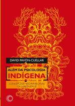Livro - Além da Psicologia Indígena