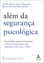 Livro - Além da segurança psicológica Livro - Além da segurança psicológica