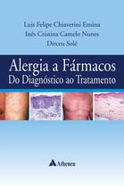 Livro - Alergia a Fármacos do Diagnóstico ao Tratamento