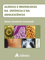 Livro - Alergia e imunologia na infância e na adolescência