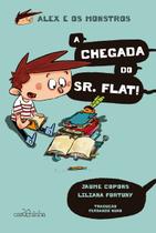 Livro - Alex e os Monstros: A chegada do Sr. Flat!
