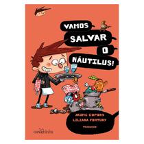 Livro - Alex e os Monstros: Vamos salvar o Náutilus!