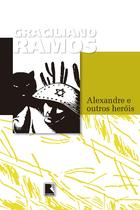 Livro - Alexandre e outros heróis