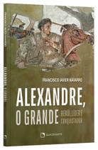 Livro - Alexandre, o Grande Livro - Alexandre, o Grande