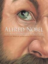 Livro - Alfred Nobel - The Man Behind The Peace Prize Livro - Alfred Nobel - The Man Behind The Peace Prize