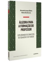 Livro - Álgebra para a formação do professor Livro - Álgebra para a formação do professor