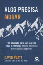 Livro - Algo Precisa Mudar