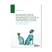 Livro Algoritmos Diagnósticos e Terapêuticos na Medicina Interna de Cães e Gatos - Fracassi