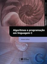 Livro - Algoritmos e programação em linguagem C Livro - Algoritmos e programação em linguagem C