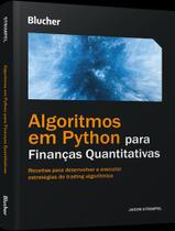 Livro - Algoritmos Em Python Para Financas Quantitativas - Receitas Para Desenvolver E Executar Estrategias De Trading Algoritmico Livro - Algoritmos Em Python Para Financas Quantitativas - Receitas Para Desenvolver E Executar Estrategias De Trading Algoritmico