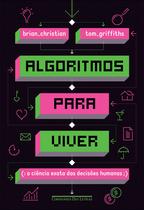 Livro - Algoritmos para viver - A ciência exata das decisões humanas Livro - Algoritmos para viver - A ciência exata das decisões humanas