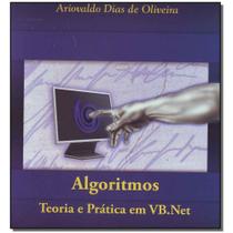 Livro - Algoritmos - Teoria E Pratica Em Vb.Net