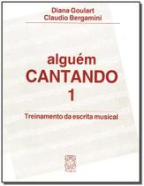 Livro - Alguem Cantando Vol.1 - PALLAS EDITORA