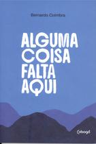 Livro - Alguma coisa falta aqui Livro - Alguma coisa falta aqui