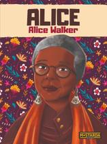 Livro - Alice - Alice Walker Livro - Alice - Alice Walker