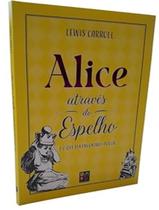 Livro - Alice Atraves Do Espelho Livro - Alice Atraves Do Espelho
