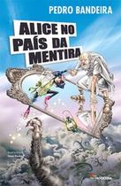 Livro - Alice no país da mentira Livro - Alice no país da mentira