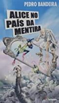 Livro - Alice no país da mentira