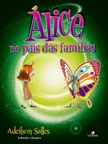 Livro - Alice no País das Famílias Livro - Alice no País das Famílias