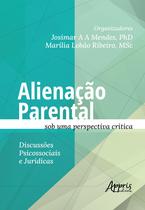 Livro - Alienação Parental sob uma Perspectiva Crítica