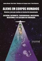 Livro - Aliens em corpos humanos