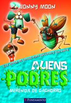 Livro - Aliens Podres 03 - Merenda De Cachorro