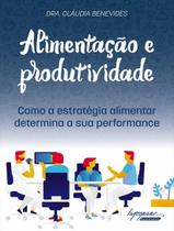 Livro - Alimentacao E Produtividade