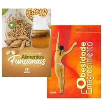 Livro Alimentos Funcionais: Componentes Bioativos E Efeitos Fisiológicos + Obesidade E Emagrecimento