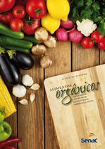 Livro - Alimentos orgânicos: Ampliando os conceitos de saúde humana, ambiental e social