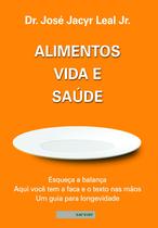 Livro - Alimentos, vida e saúde Livro - Alimentos, vida e saúde
