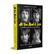 Livro - All you need is love - A história oral do fim dos Beatles