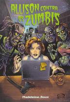Livro - Allison contra os zumbis
