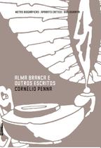 Livro - Alma Branca e Outros Escritos Livro - Alma Branca e Outros Escritos
