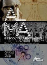 Livro - Alma e psicologia pré-científica