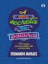 Livro - Alma Secreta Das Palavras, A