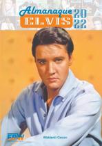 Livro Almanaque Elvis 2022 Edição Preto & Branco (Lacrado)