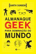 Livro - Almanaque Geek para Dominaçãoo do Mundo