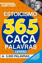 Livro - Almanaque Passatempo Sabe-Tudo 365 Caça-Palavras - Estoicismo Livro - Almanaque Passatempo Sabe-Tudo 365 Caça-Palavras - Estoicismo