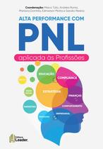 Livro - Alta Performance com PNL Aplicada às Profissões
