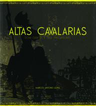 Livro Altas Cavalarias: Dom Quixote e seus precursores - Eduel
