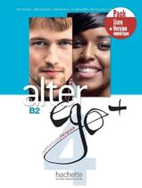 Livro - Alter Ego+ 4 - Pack Livre + Version Numerique