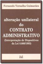 Livro - Alteração unilateral do contrato administrativo - 1 ed./2003