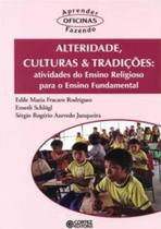 Livro - Alteridade, culturas & tradições