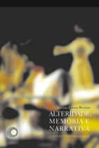 Livro - Alteridade, memória e narrativa