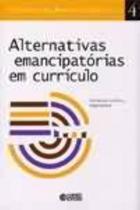 Livro - Alternativas emancipatórias em currículo