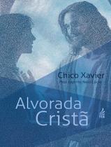 Livro - Alvorada Crista - FED. ESPIRITA BRASILEIRA Livro - Alvorada Crista - FED. ESPIRITA BRASILEIRA