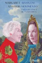 Livro Alvos em Movimento Margaret Atwood
