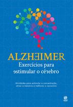 Livro - Alzheimer: exercícios para estimular o cérebro
